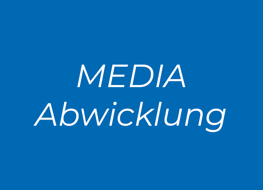 Media Abwicklung