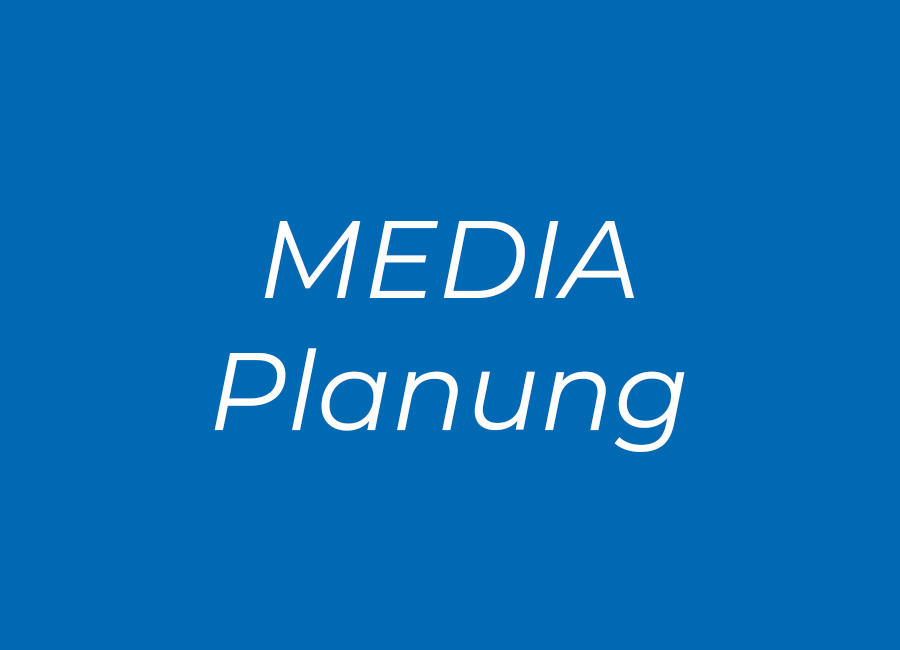 Media Planung